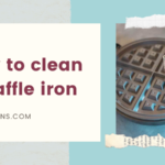 How to clean a waffle iron