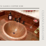 How to clean a copper sink